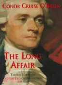 【三民網路書店】The Long Affair ─ Thomas Jefferson and the French Revolution, 1785-1800 作者：Conor Cruise O'Brien