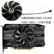 EVGA/艾維克科技RTX2060 GTX1660 1660S 1660ti ITX顯卡散熱風扇
