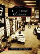【三民網路書店】H. J. Heinz Company Pa 作者：Debbie Foster; Jack Kennedy; William R. Johnson (INT); Suzanne Junod Ph.d. (FRW)