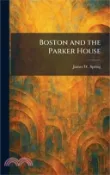【三民網路書店】Boston and the Parker House 作者：James W. Spring
