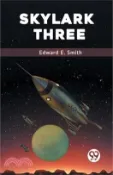 【三民網路書店】Skylark Three 作者：E Smith Edward