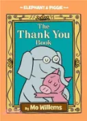 【三民網路書店】The Thank You Book (An Elephant and Piggie Book) 作者：Mo Willems