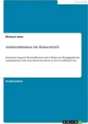 【三民網路書店】Antisemitismus im Kaiserreich: Inwieweit trug die Deutschkonservative Partei zur Propaganda des Antijudaismus und eines Rassendenkens in der Gesellsc 作者：Michael John
