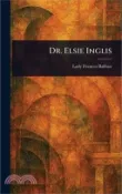 【三民網路書店】Dr. Elsie Inglis 作者：Frances Lady Balfour
