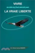 【三民網路書店】Vivre au-delà du fruit interdit pour la vraie liberté 作者：Simon Leroy Damata