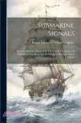 【三民網路書店】Submarine Signals: Record Of Results Obtained By The Use Of The System Of Submarine Signaling Controlled By The Submarine Signal Company