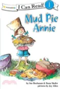 【三民網路書店】Mud Pie Annie 作者：Buchanan Shafer