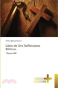 【三民網路書店】Libro de Oro Reflexiones Bíblicas. 作者：Ariel G. Batista Osorio