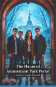【三民網路書店】The Haunted Amusement Park Portal 作者：Aqeel Ahmed