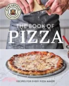 【三民網路書店】King Arthur Baking Company's Book of Pizza: Recipes for Every Pizza Maker 作者：King Arthur Baking Company