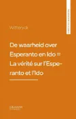 Kobo De waarheid over Esperanto en Ido = La vérité sur l'Esperanto et l'Ido