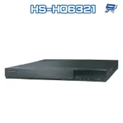 昌運監視器 昇銳 HS-HQ6321 (HS-HU6321) 5MP 16路 同軸 聲音8入1出 多合一DVR錄放影機