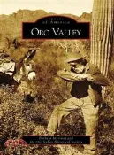 【三民網路書店】Oro Valley, Ar 作者：Barbara Marriott (EDT); Oro Valley Historical Society (EDT)