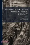 【三民網路書店】History of the Dudlo Manufacturing Company 作者：Roy M. Bates