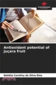 【三民網路書店】Antioxidant potential of Juçara fruit 作者：Natália Caroliny Da Silva Dias