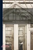 【三民網路書店】The French Garden: A Diary And Manual Of Intensive Cultivation 作者：C. D. McKay