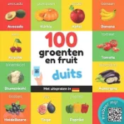 【三民網路書店】100 groenten en fruit in duits: Tweetalig fotoboek for kinderen: nederlands / duits met uitspraken 作者：Yukismart