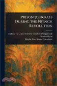 【三民網路書店】Prison Journals During the French Revolution 作者：Louise Henriette Charlotte Phi Duras