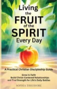 【三民網路書店】Living the Fruit of the Spirit Every Day 作者：Sophia Theodore