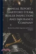【三民網路書店】Annual Report - Hartford Steam Boiler Inspection And Insurance Company
