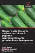 【三民網路書店】Konserwacja Cucumis sativus po zbiorach poprzez napromieniowanie promieniowaniem gamma 作者：Naila Bashir