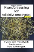 Kobo Kvantförtrassling och kollektivt omedvetet. Fysik och metafysik i universum. Nya tolkni