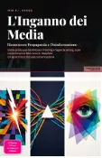 Kobo L'Inganno dei Media: Riconoscere Propaganda e Disinformazione