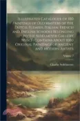 【三民網路書店】Illustrated Catalogue of 100 Paintings of Old Masters of the Dutch, Flemish, Italian, French and English Schools Belonging to the Sedelmeyer Gallery W 作者：Charles Sedelmeyer