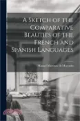 【三民網路書店】A Sketch of the Comparative Beauties of the French and Spanish Languages 作者：Manuel Martínez de Morentín