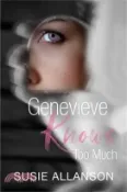 【三民網路書店】Genevieve Knows Too Much 作者：Susie Allanson