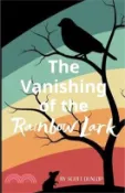 【三民網路書店】The Vanishing of the Rainbow Lark 作者：Scott Dunlop