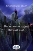 【三民網路書店】The House Of Angels: Ancient Soul 作者：Emmanuelle Rain