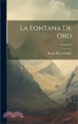 【三民網路書店】La Fontana De Oro; Volume 82 作者：Benito Pérez Galdós