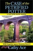 【三民網路書店】The Case of the Petrified Potter: A WISE Enquiries Agency cozy Welsh murder mystery 作者：Cathy Ace