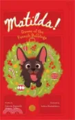 【三民網路書店】Matilda!: Queen of the French Bulldogs 作者：Fabrizia Pignatelli Aragona Cortes