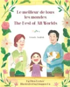 【三民網路書店】The Best of All Words (French-English): Le meilleur de tous les mondes 作者：Ellen Becker