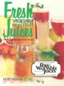 【三民網路書店】Fresh Vegetable and Fruit Juices ─ What's Missing in Your Body? 作者：N. W. Walker