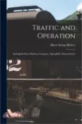 【三民網路書店】Traffic and Operation: Springfield Street Railway Company, Springfield, Massachusetts 作者：Albert Sutton Richey