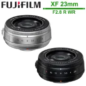 FUJIFILM XF 23mm F2.8 R WR 定焦鏡頭 恆昶公司貨 送保護鏡+吹球拭鏡組+蔡司拭鏡紙x10