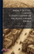 【三民網路書店】Impact of City-County Consolidation of the Rural-Urban Fringe