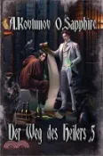 【三民網路書店】Der Weg des Heilers Buch 5: Eine Portal Progression-Fantasy Serie 作者：Alexey Kovtunov