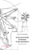 【三民網路書店】Our Lives Were Supposed to be Different 作者：Jennifer Hawkins(ILT)