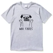 Who Cares Pug 短袖T恤 灰色 巴哥 哈巴狗 動物 趣味