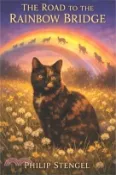 【三民網路書店】The Road to the Rainbow Bridge 作者：Philip Stengel