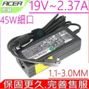 ACER 宏碁  充電器(原裝細頭)- 19V, 2.37A,45W SF113-31, SF113-31-C380, N17P2 SF114-31,SF314-51, SF314-52g, SF315-41G, SF315-51,CB5-311,SF315-41G,SW5-017,SW5-171,TMP236,A045R016L,A13-040N3A,ADP-45HE BB,ADP-45ZDB,NU.MQNAA.001,NX.MPRAA.001,N18H1