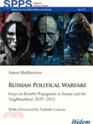 【三民網路書店】Russian Political Warfare: Essays on Kremlin Propaganda in Europe and the Neighbourhood, 2020-2023