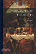 【三民網路書店】Aucassin and Nicolette: An Old-French Song-tale 作者：Edward William Thomson