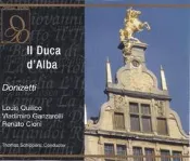 (ORO) Donizetti - Il Duca d'Alba (Schippers)
