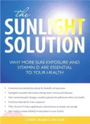 【三民網路書店】The Sunlight Solution: Why More Sun Exposure and Vitamin D are Essential to Your Health 作者：Laurie Winn Carlson