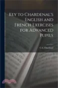 【三民網路書店】Key to Chardenal's English and French Exercises for Advanced Pupils 作者：C. A. Chardenal